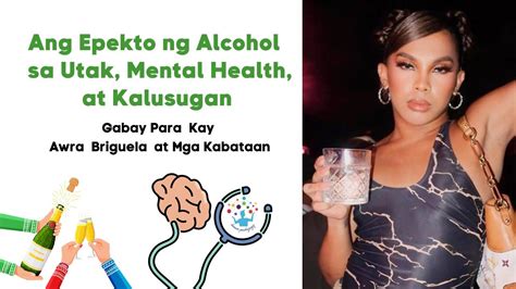 Epekto ng Alak sa Mental Health .